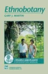 Ethnobotany - A methods manual