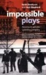 Impossible Plays - Adventures with the Cottesloe Company