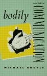 Bodily Communication