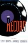 On Record - Rock, Pop and the Written Word