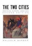The Two Cities - Medieval Europe 1050–1320