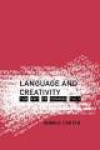 Language and Creativity - The Art of Common Talk