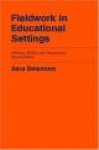 Fieldwork in Educational Settings - Methods, Pitfalls and Perspectives