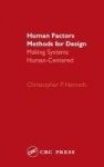 Human Factors Methods for Design - Making Systems Human-Centered