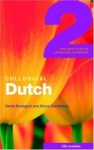 Colloquial Dutch 2 - The Next Step in Language Learning