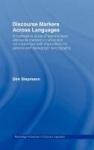 Discourse Markers Across Languages - A Contrastive Study of Second-Level Discourse Markers in Native and Non-Native Text with Im