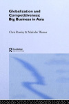 Globalization and Competitiveness - Big Business in Asia
