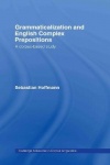 Grammaticalization and English Complex Prepositions - A Corpus-based Study