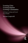 Learning Cities, Learning Regions, Learning Communities - Lifelong Learning and Local Government