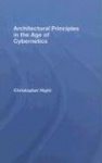 Architectural Principles in the Age of Cybernetics