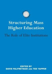Structuring Mass Higher Education - The Role of Elite Institutions