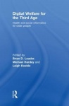 Digital Welfare for the Third Age - Health and social care informatics for older people