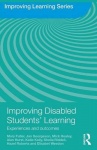 Improving Disabled Students' Learning - Experiences and Outcomes