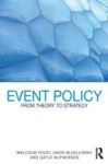 Event Policy - From Theory to Strategy
