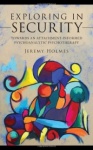 Exploring in Security - Towards an Attachment-Informed Psychoanalytic Psychotherapy