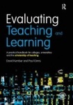 Evaluating Teaching and Learning - A practical handbook for colleges, universities and the scholarship of teaching