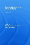 Creating Sustainable Work Systems - Developing Social Sustainability