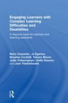 Engaging Learners with Complex Learning Difficulties and Disabilities - A resource book for teachers and teaching assistants