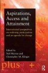 Aspirations, Access and Attainment - International perspectives on widening participation and an agenda for change