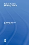 Latent Variable Modeling with R