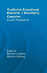 Qualitative Educational Research in Developing Countries - Current Perspectives
