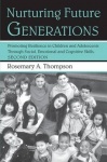 Nurturing Future Generations - Promoting Resilience in Children and Adolescents Through Social, Emotional and Cognitive Skills