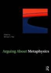 Arguing About Metaphysics