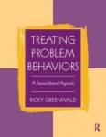 Treating Problem Behaviors - A Trauma-Informed Approach