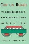 Chip On Board - Technology for Multichip Modules