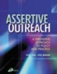 Assertive Outreach : A Strengths Approach to Policy and Practice