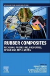 Rubber Composites - Recycling, Processing, Properties, Design and Applications