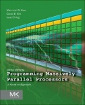 Programming Massively Parallel Processors - A Hands-on Approach