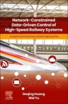 Network-Constrained Data-Driven Control of High-Speed Railway Systems - Adaptive and Learning-Based Approaches