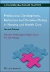Professional Development, Reflection and Decision-Making in Nursing and Healthcare