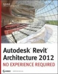 Autodesk Revit Architecture 2012 - No Experience Required