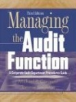 Managing the Audit Function - A Corporate Audit Department Procedures Guide 3e