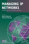 Managing IP Networks - Challenges and Opportunities
