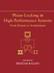 Phase-Locking in High-Performance Systems - From Devices to Architectures