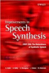 Improvements in Speech Synthesis - Cost 258: The Naturalness of Synthetic Speech
