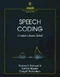 Speech Coding - A Computer Laboratory Textbook