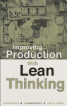 Improving Production with Lean Thinking