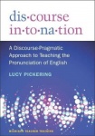 Discourse Intonation - A Discourse-Pragmatic Approach to Teaching the Pronunciation of English