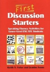 First Discussion Starters - Speaking Fluency Activities for Lower-Level ESL/EFL Students