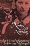 Notes on Nursing - What it is, and What it is Not