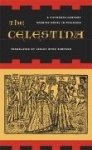 The Celestina - A Fifteenth Century Spanish Novel in Dialogue