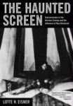 The Haunted Screen - Expressionism in the German Cinema and the Influence of Max Reinhardt
