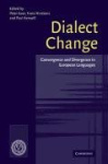 Dialect Change - Convergence and Divergence in European Languages