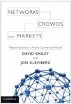 Networks, Crowds, and Markets: Reasoning about a Highly Connected World