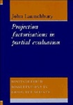 Project Factorisations in Partial Evaluation