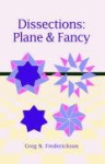 Dissections - Plane and Fancy